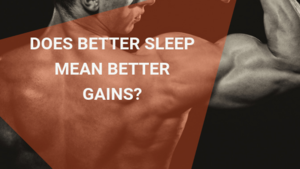 does sleep help muscle gains